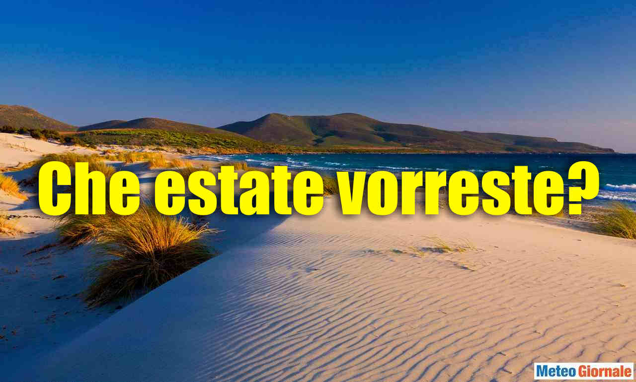 Che ESTATE vorreste? ROVENTE o no, pareri