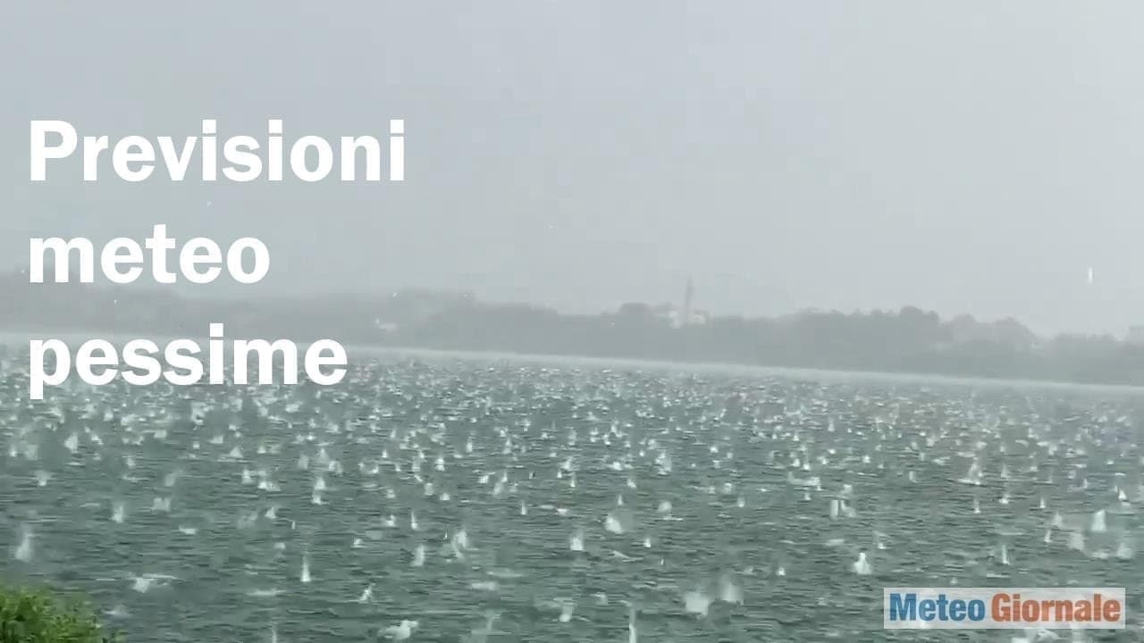 Meteo severo. Grandine devastante. PEGGIORAMENTO Week End