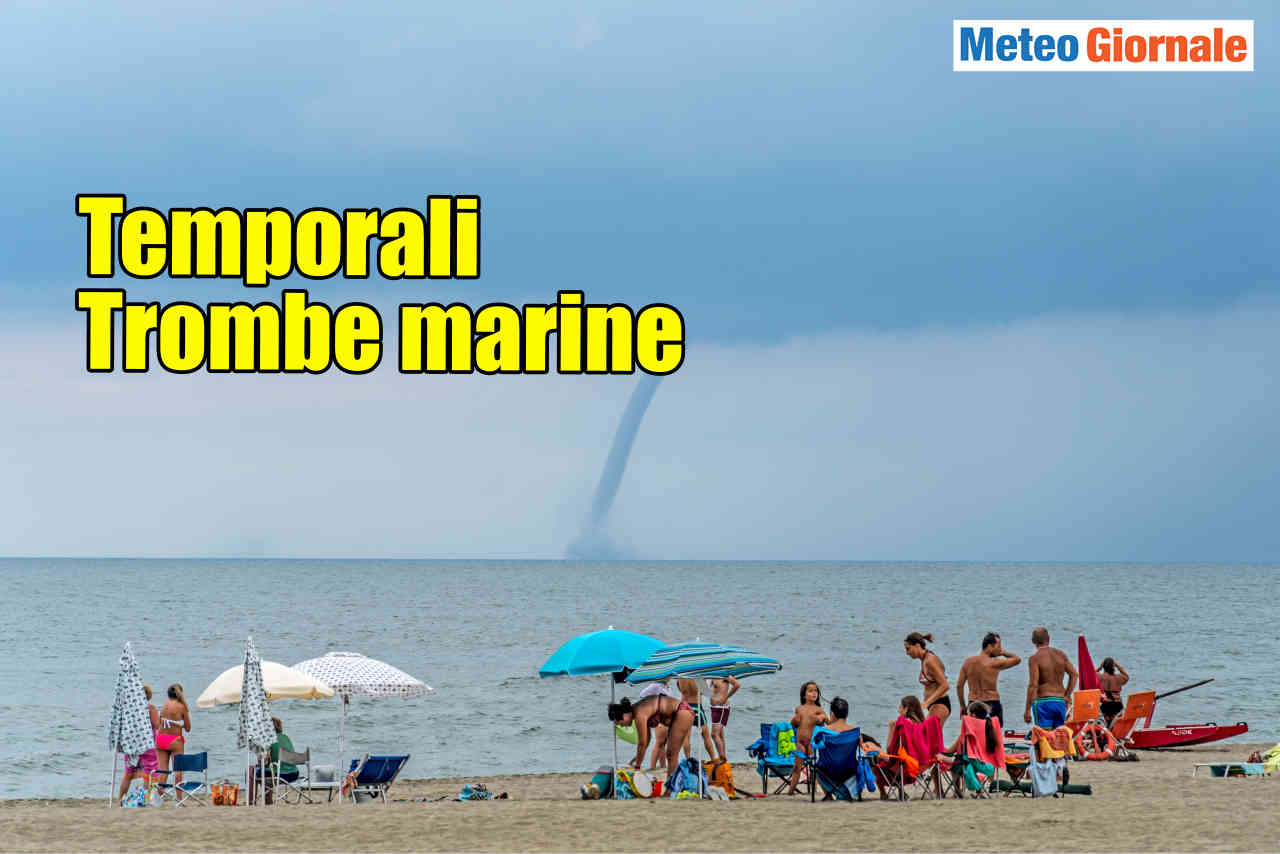 Meteo variabile, uno sguardo alle trombe marine e i temporali