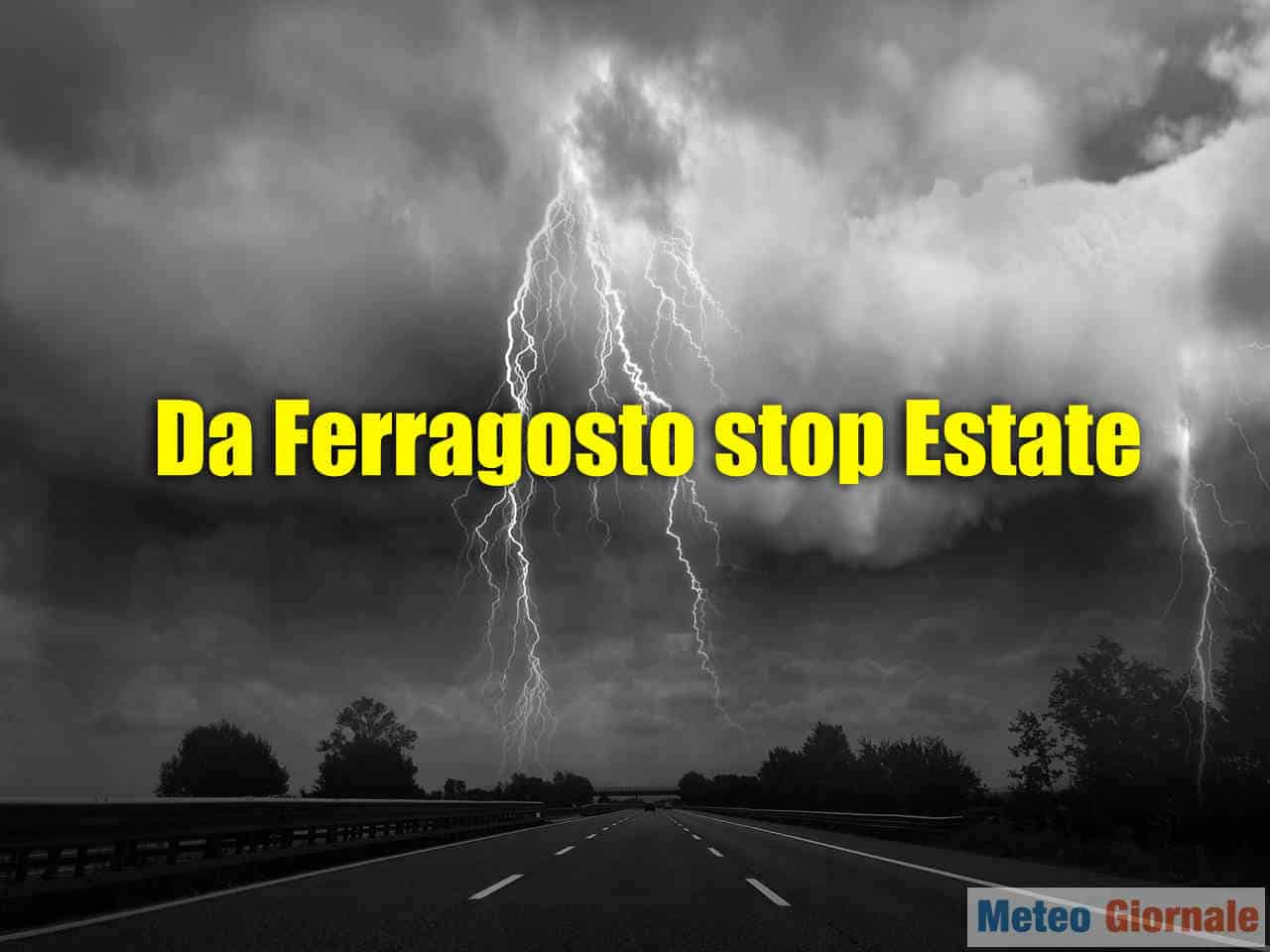 Meteo Stop dell’Estate dopo Ferragosto? Rottura vera dell’Estate dopo il caldo