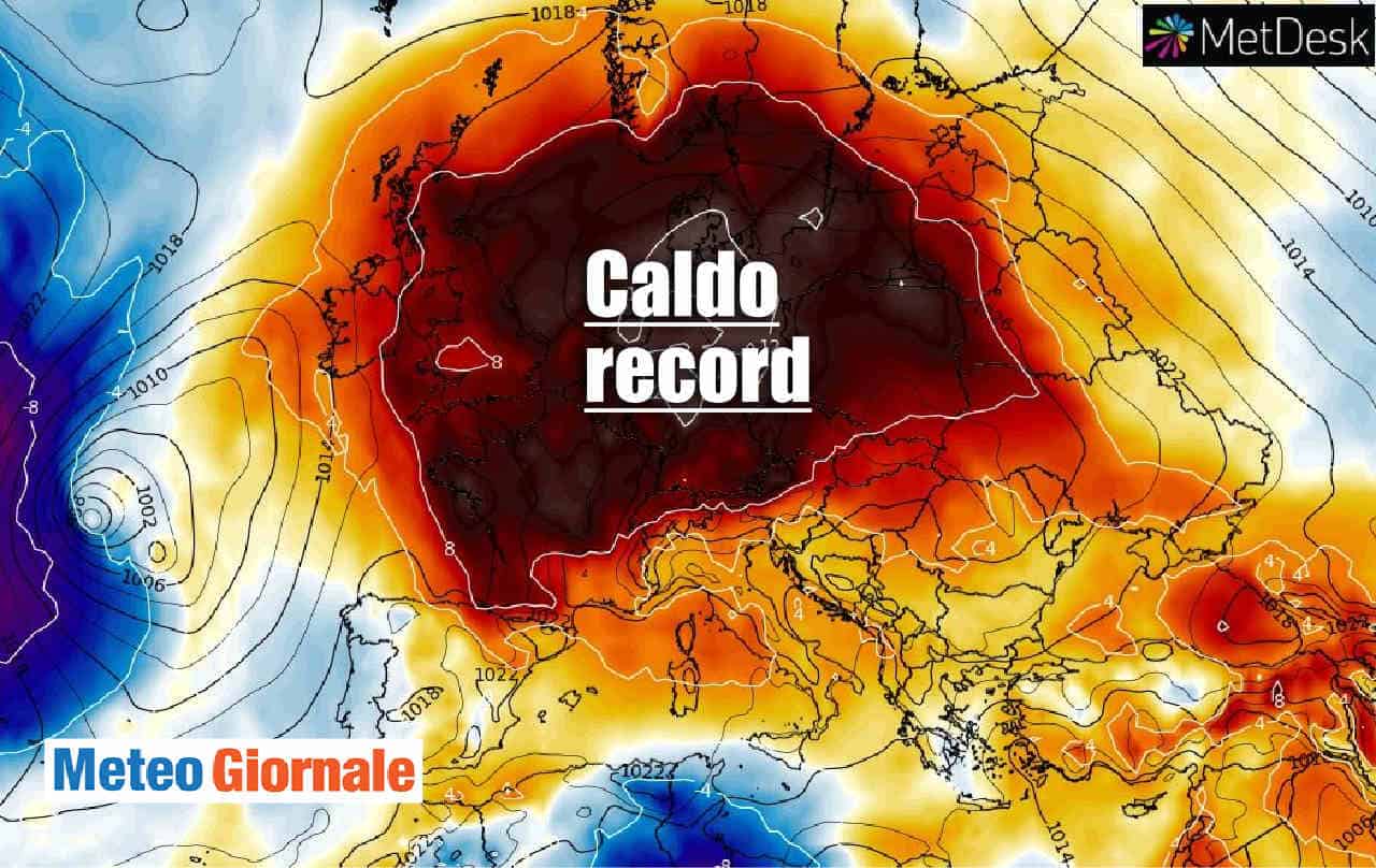 Incredibile ondata di CALDO RECORD