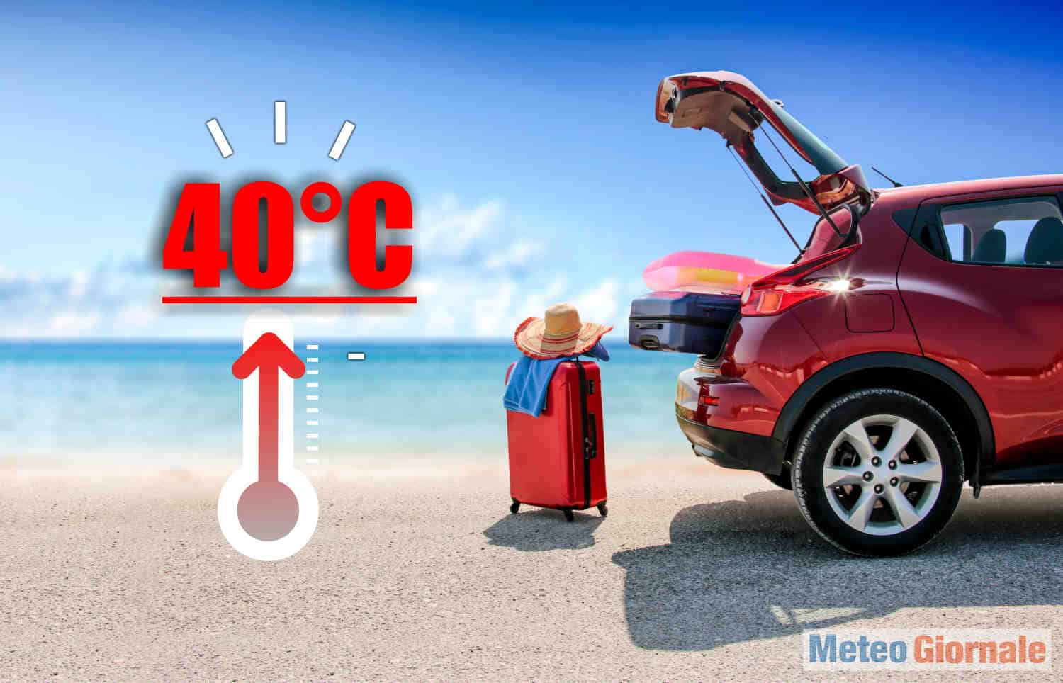 Meteo d’Estate precoce con i QUARANTA GRADI. Quando