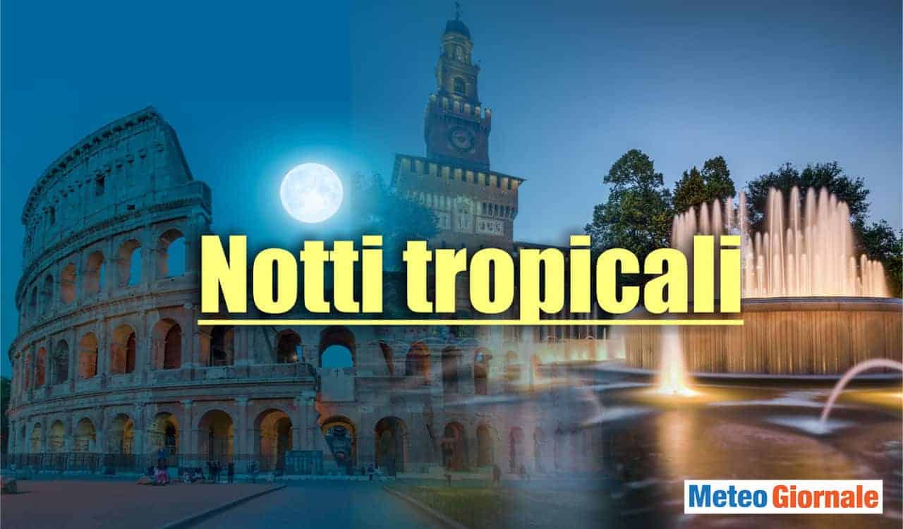 meteo con notti tropicali