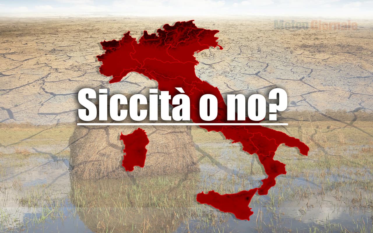 SICCITA’? Parliamone, perché il METEO nasconde insidie