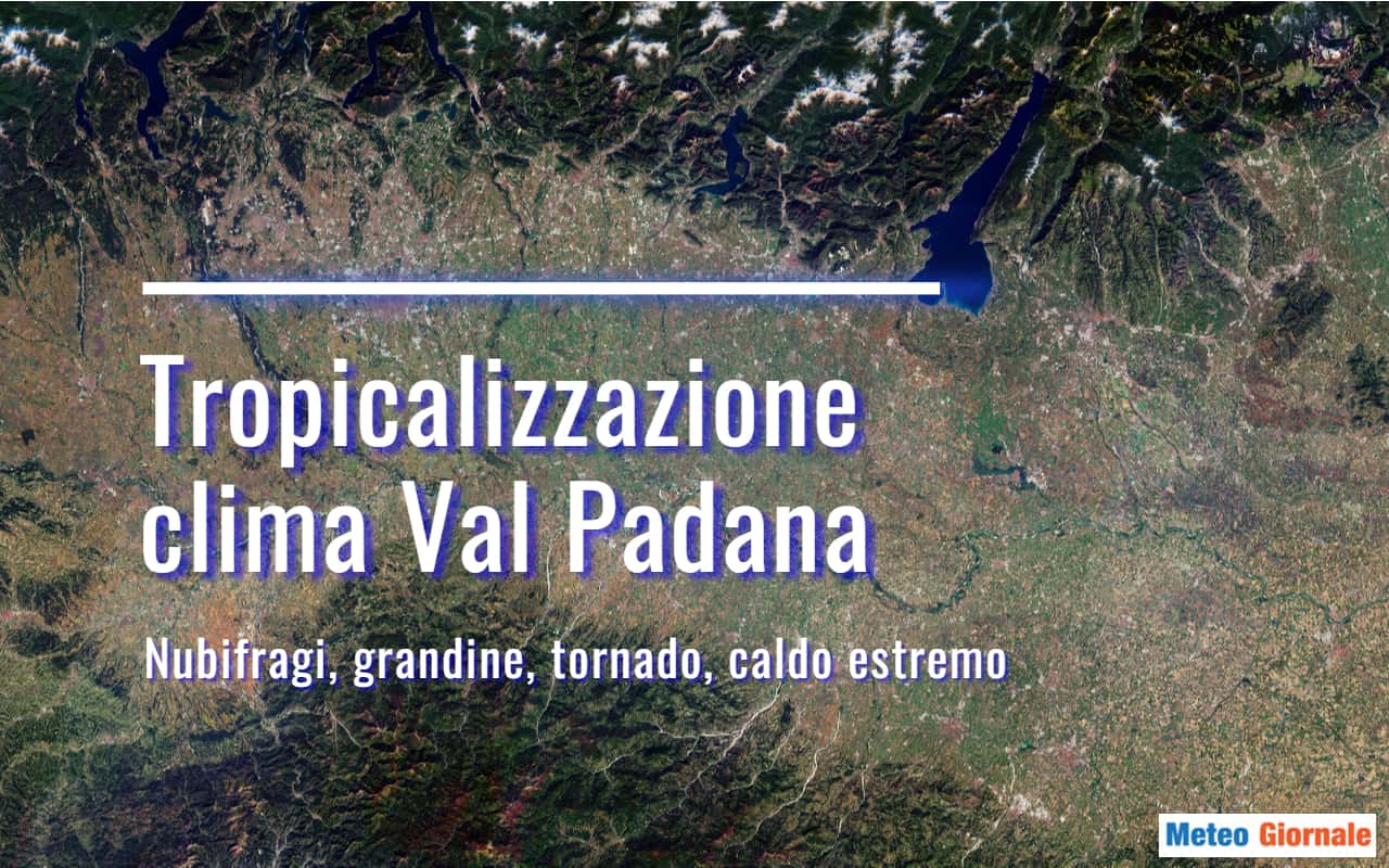 tropicalizzazione clima padano