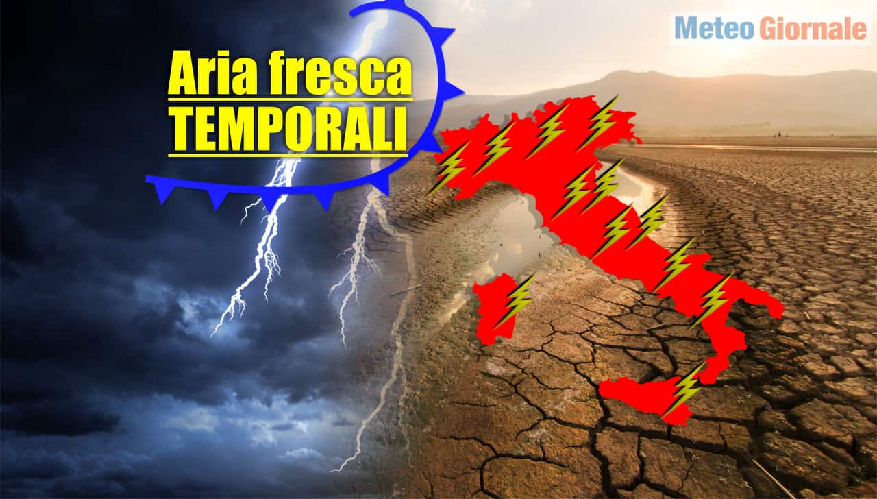 Meteo Italia, RINFRESCA tra il Caldo record di Giugno e Luglio. Forti Temporali