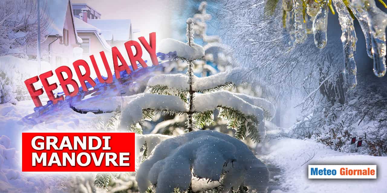 febbraio grandi manovre meteogiornale 310123