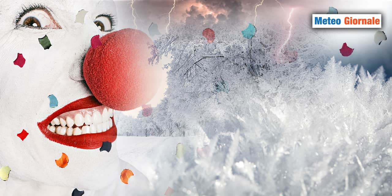 A Carnevale ogni scherzo meteo vale…