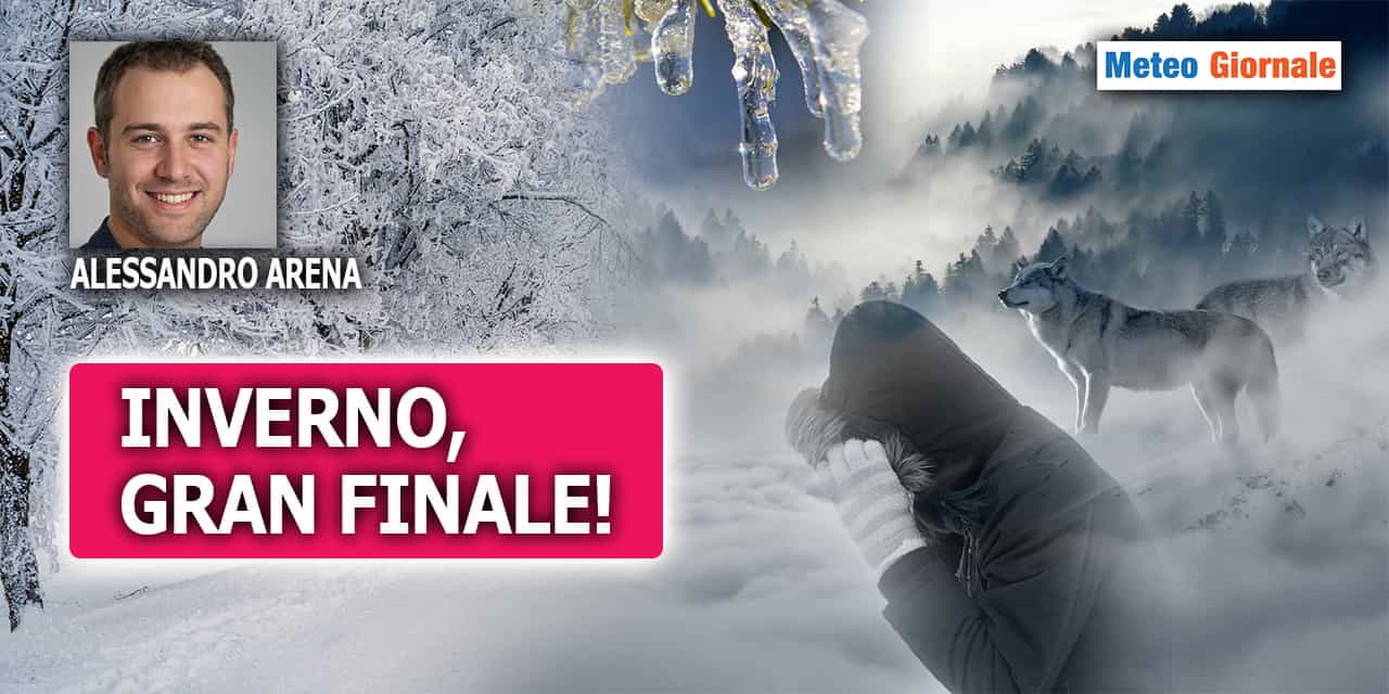 L’inverno prepara il gran finale meteo