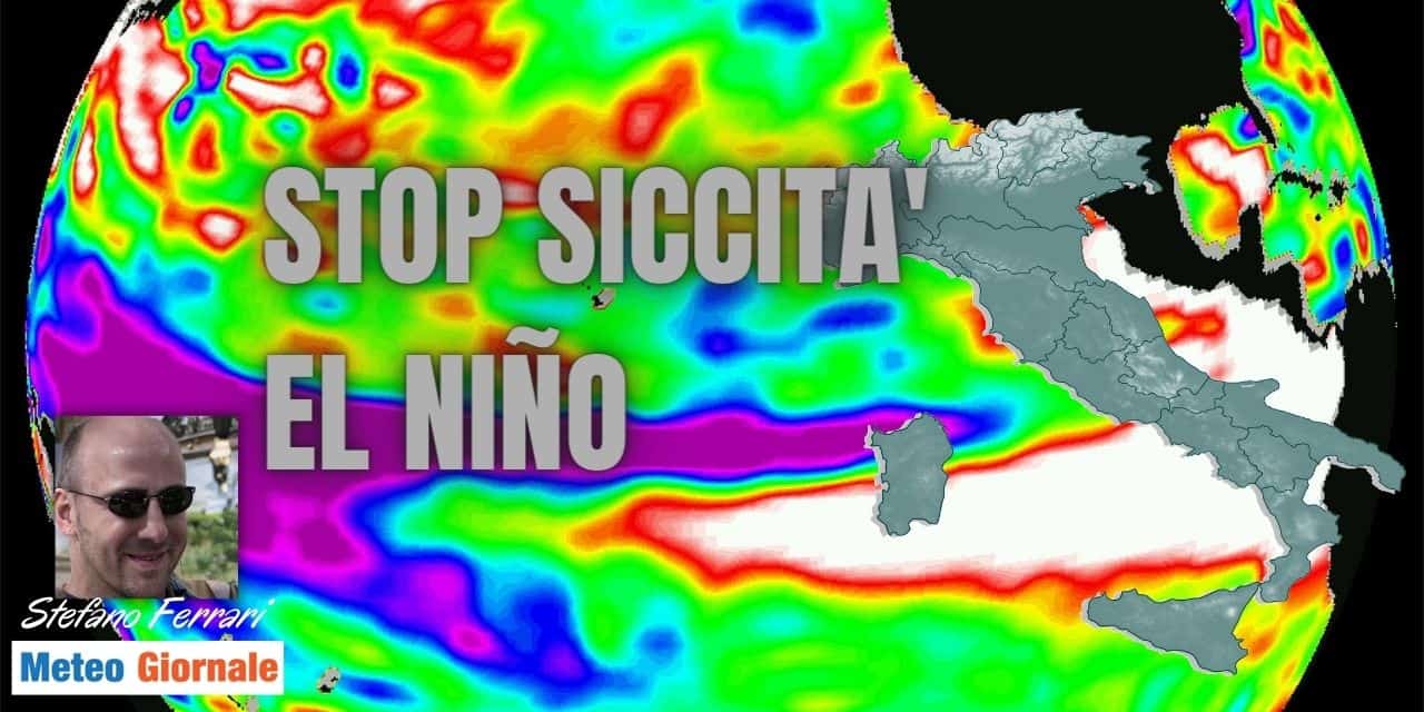METEO: Torna El Niño dopo tre anni. Stop siccità Italia