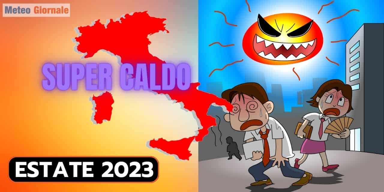 meteo estivo 2023 con super caldo 1523
