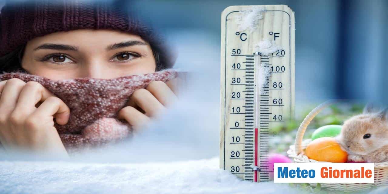Meteo: irrompe il FREDDO invernale prima di Pasqua