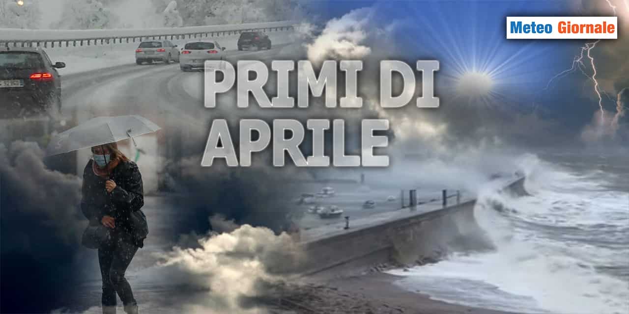 primi aprile meteogiornale stefano ghetti 280323