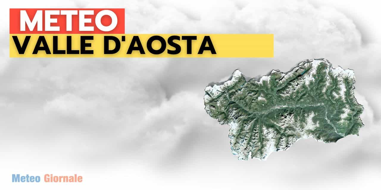 meteo giornale regioni valle aosta 2
