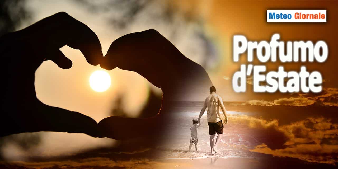 Il profumo meteo dell’ESTATE