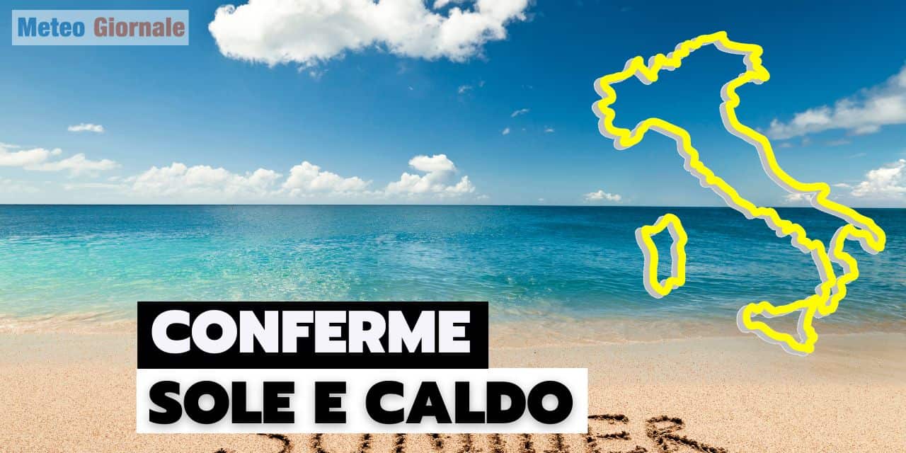 Meteo lungo termine: adesso l’Estate va davvero a gonfie vele