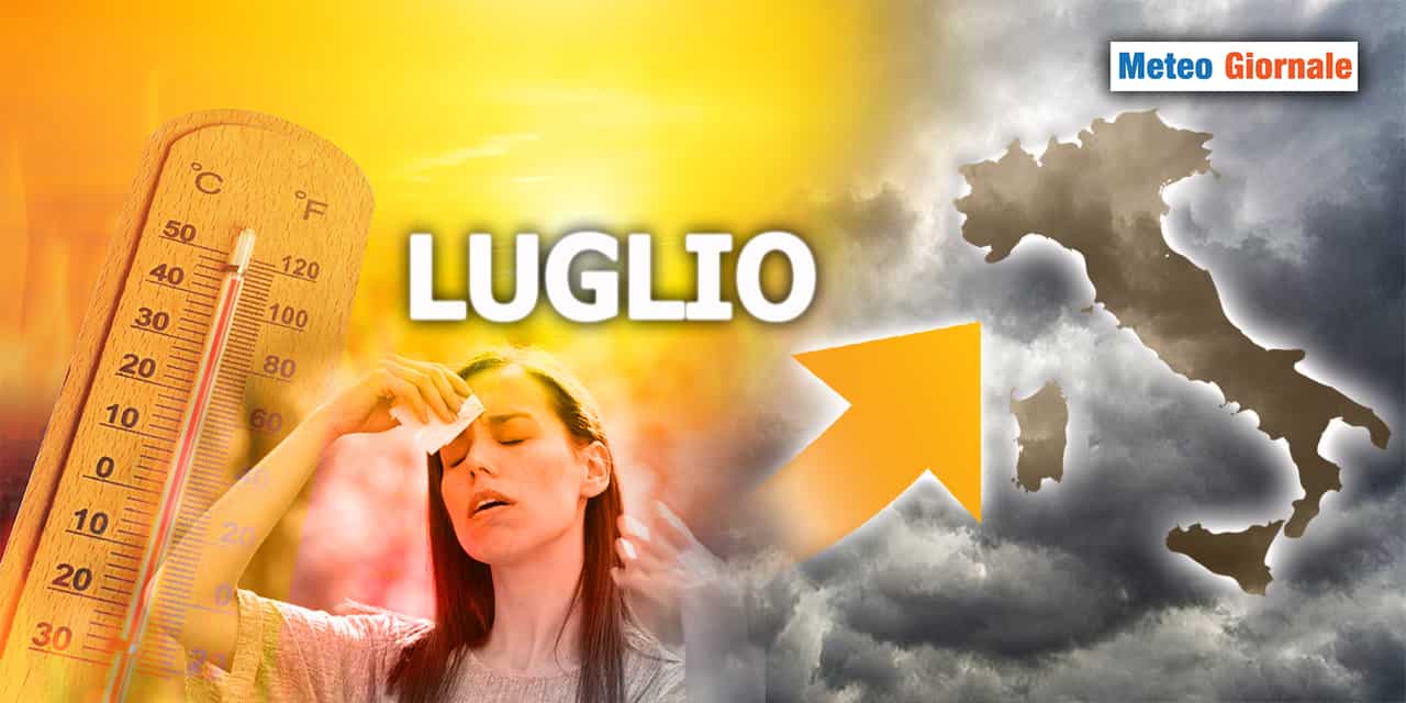 La vera svolta meteo verso l’ESTATE, violenta, sarà a luglio