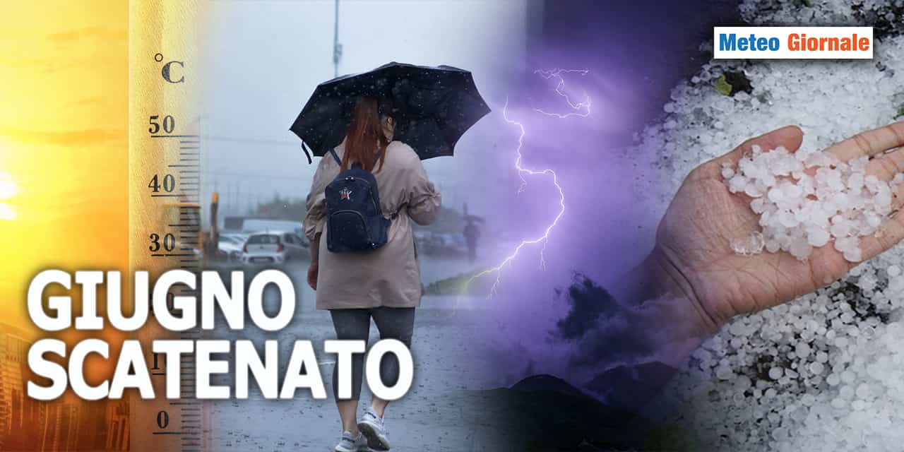 giugno scatenato meteogiornale 190623