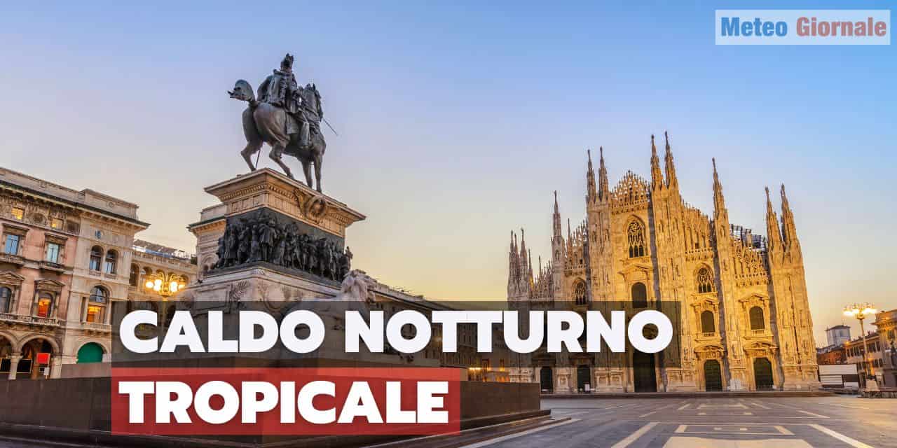 Meteo, nelle città si bolle: notti tropicali e isola di calore urbano