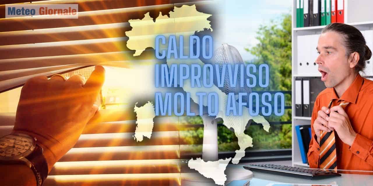 Meteo Italia: l’Anticiclone Africano arriverà di Colpo. Adattamento faticoso