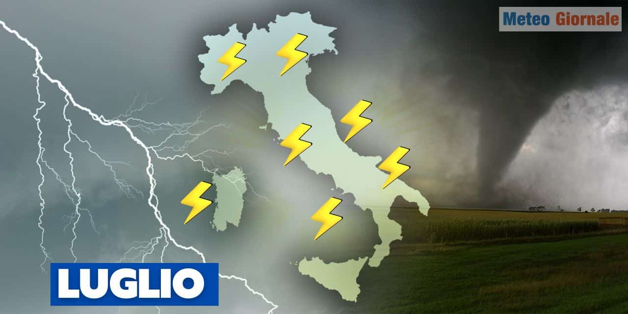 Meteo per Luglio: tutto inaspettato e previsioni rivoluzionate in arrivo