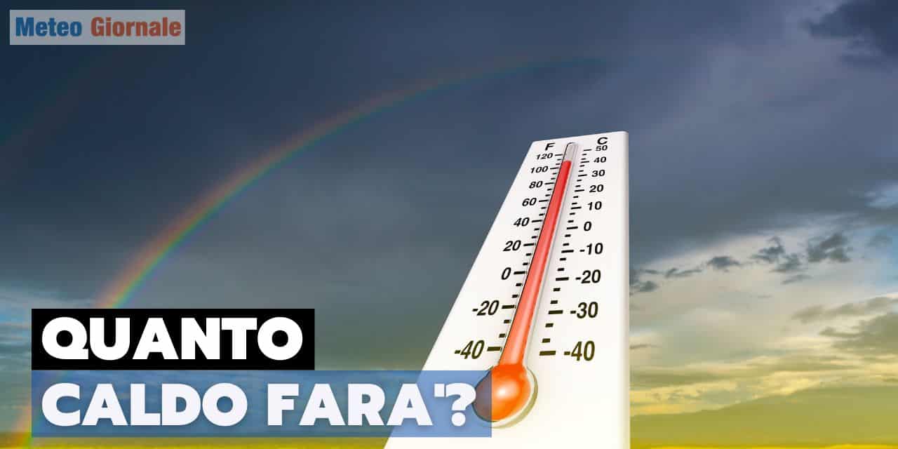 Attenzione nel fare previsioni meteo riguardo al caldo: ecco le ragioni