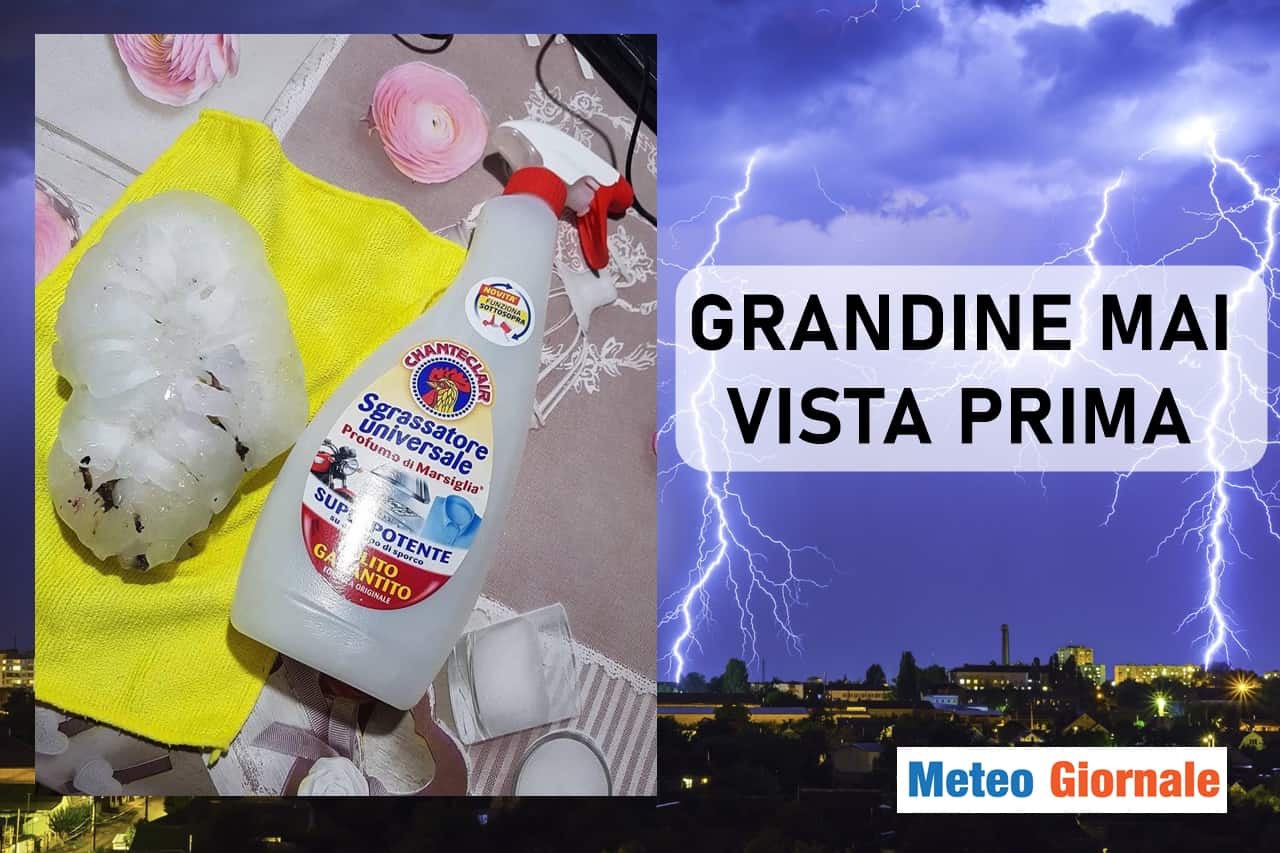 METEO grandine estrema eccezionale