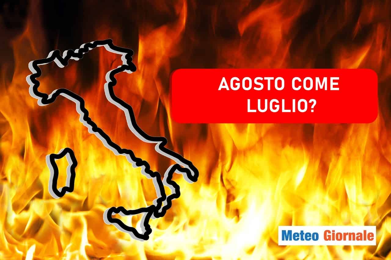 agosto come luglio meteo