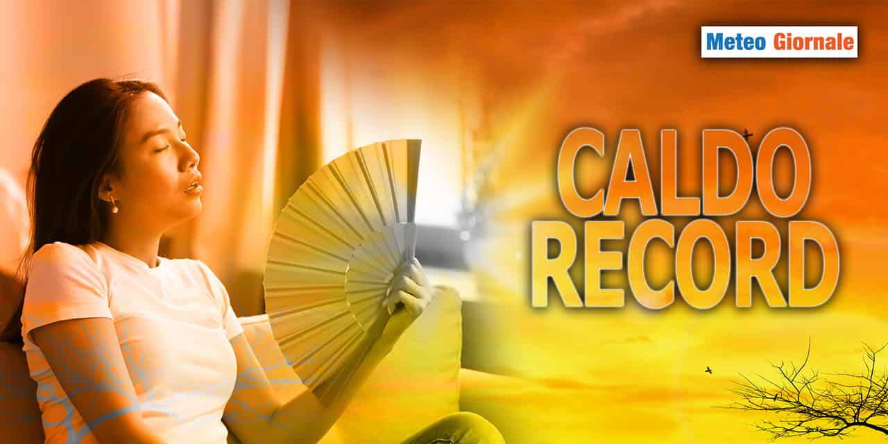 caldo record meteogiornale 190723