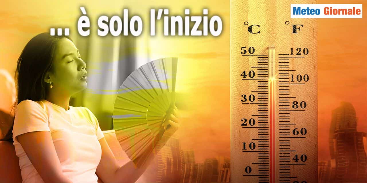 LUGLIO 2023 passerà alla storia meteo