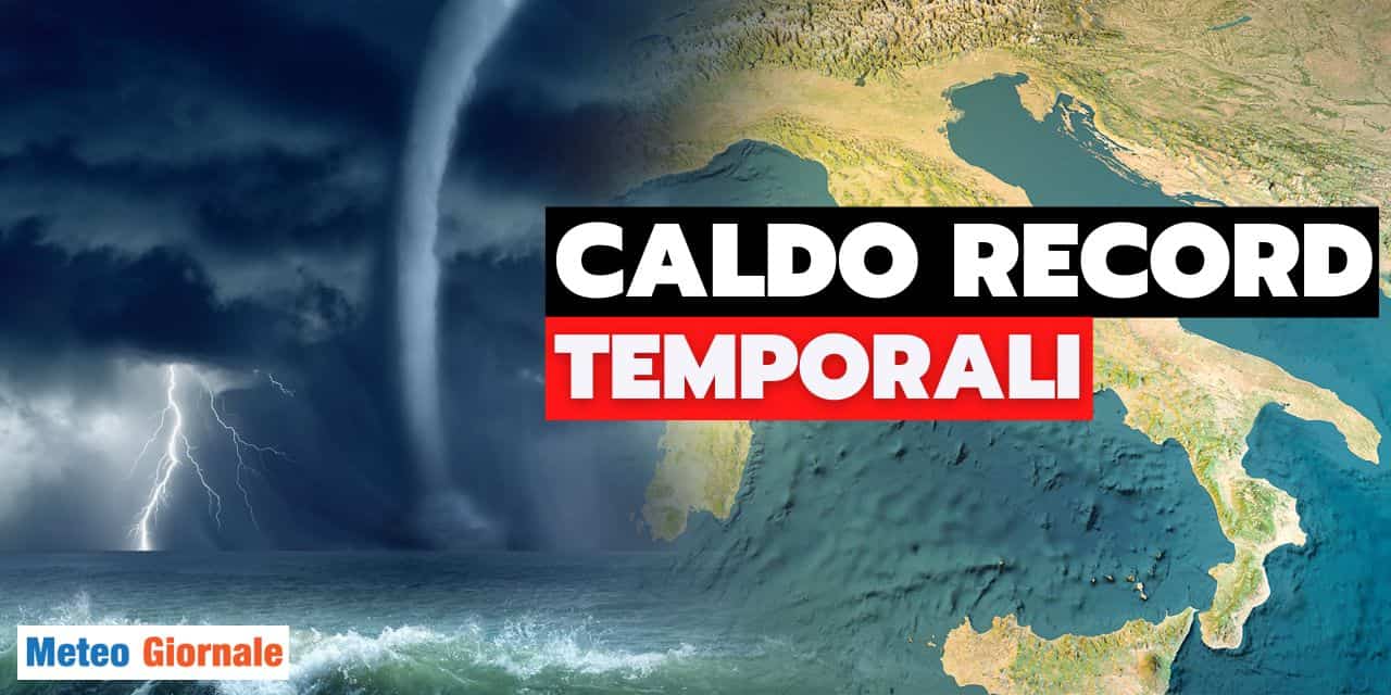 Meteo dal “caldo opprimente” ai temporali con grandine grossa