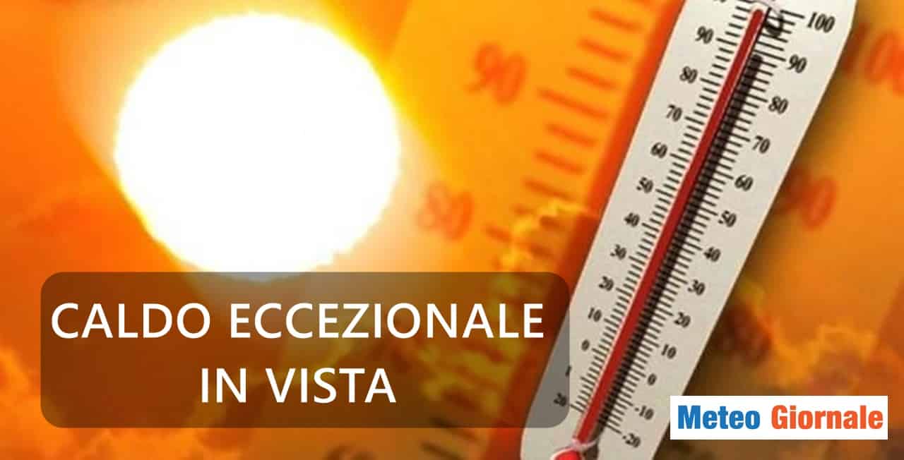 meteo caldo estremo in vista