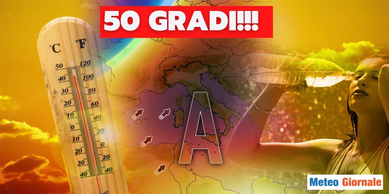 Meteo: RISCHIAMO GROSSO, davvero sono possibili 50 GRADI?