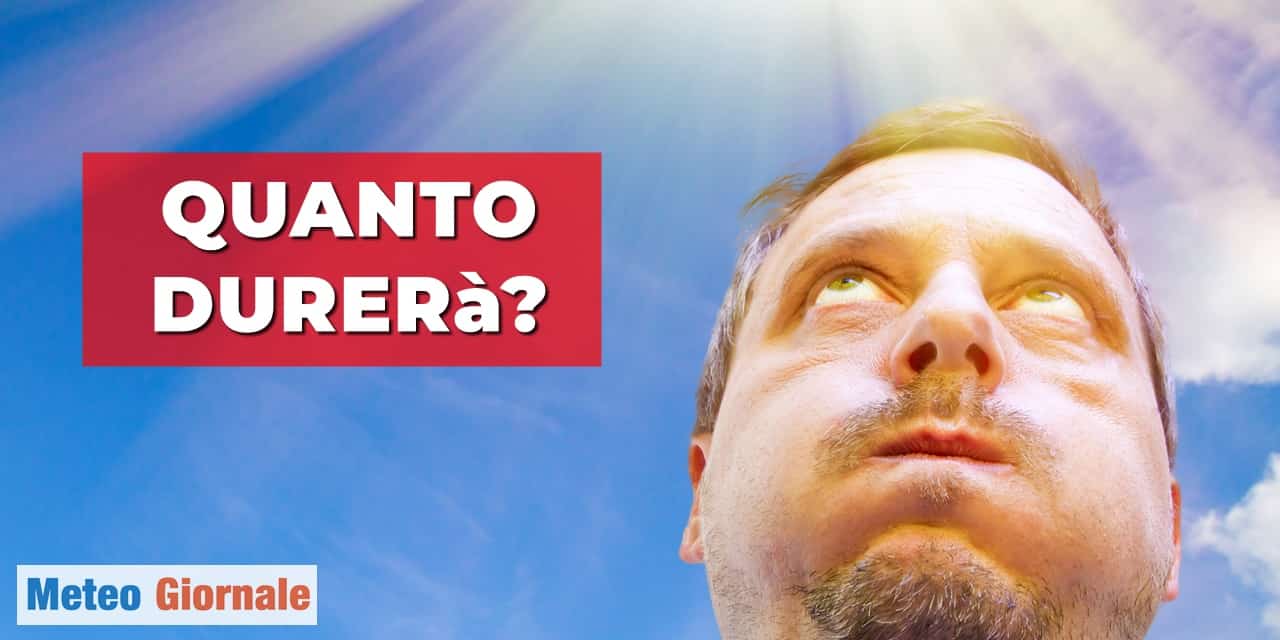 meteo ondata di caldo durata