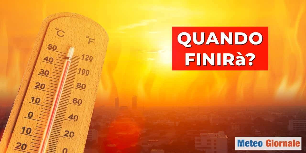 meteo quando finira il caldo
