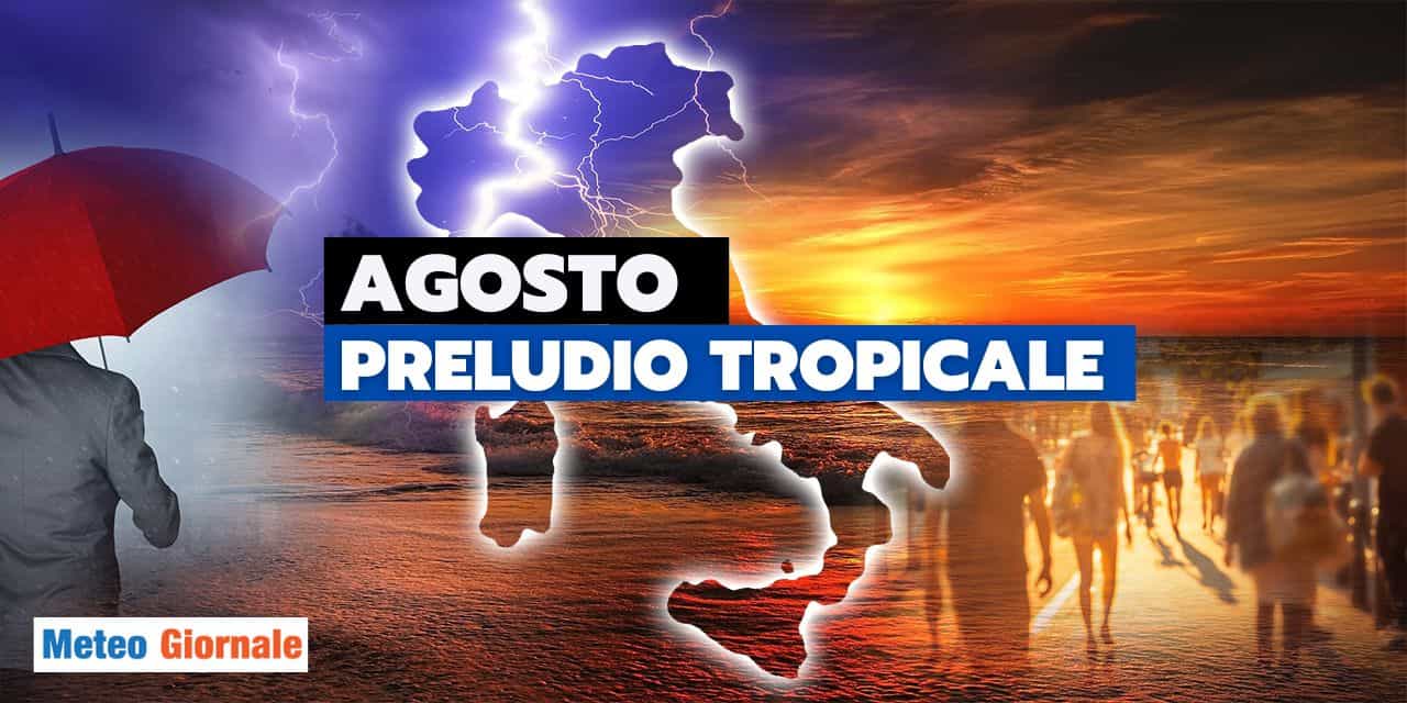 Meteo: TUTTO ESTREMO, non ci salviamo più dal peggio di AGOSTO