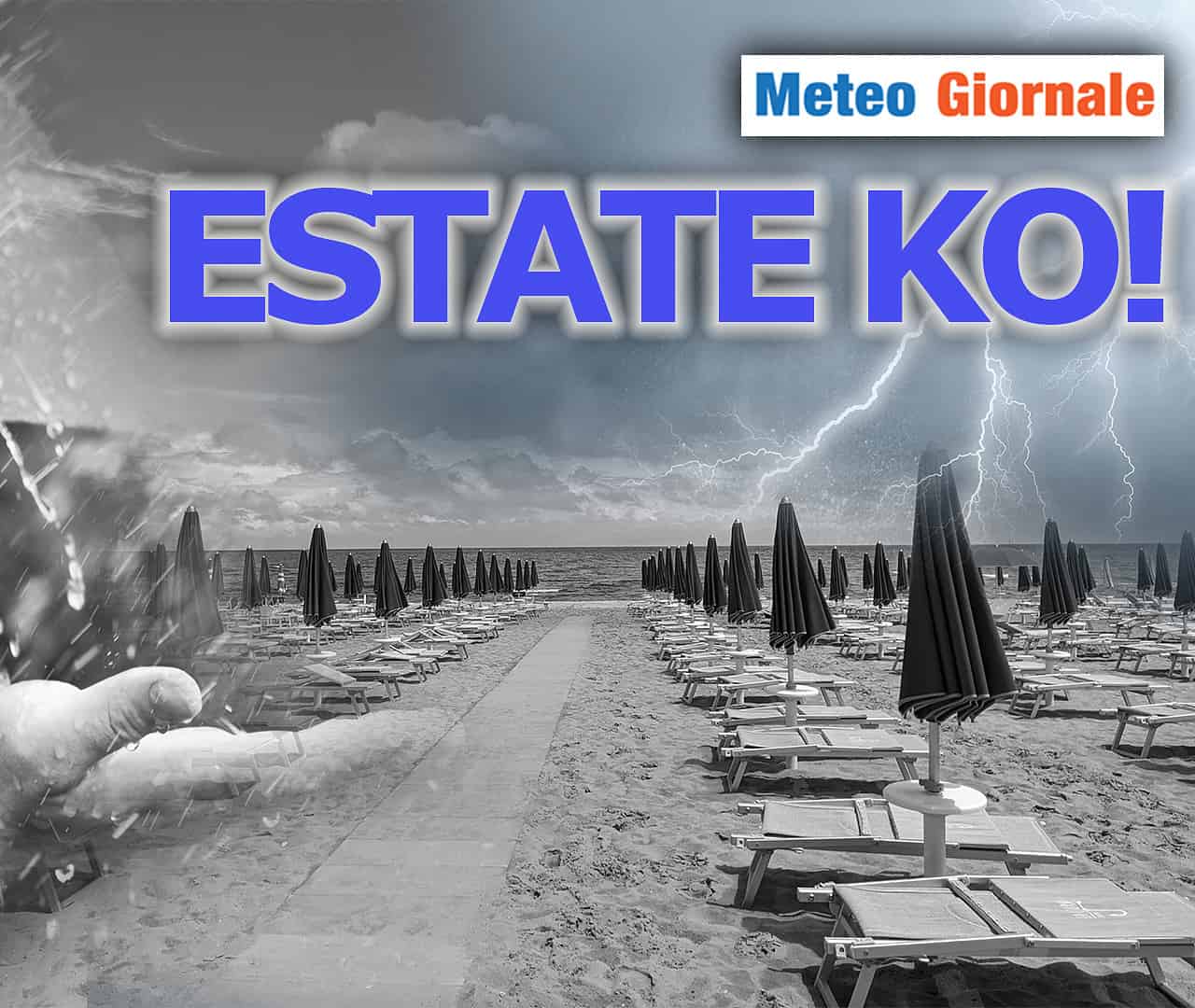 METEO 15 giorni, Estate letteralmente KO