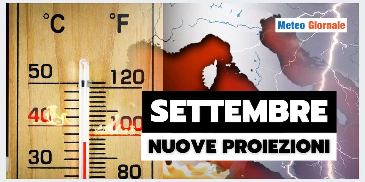 Meteo: Settembre condizionato da Fine Agosto