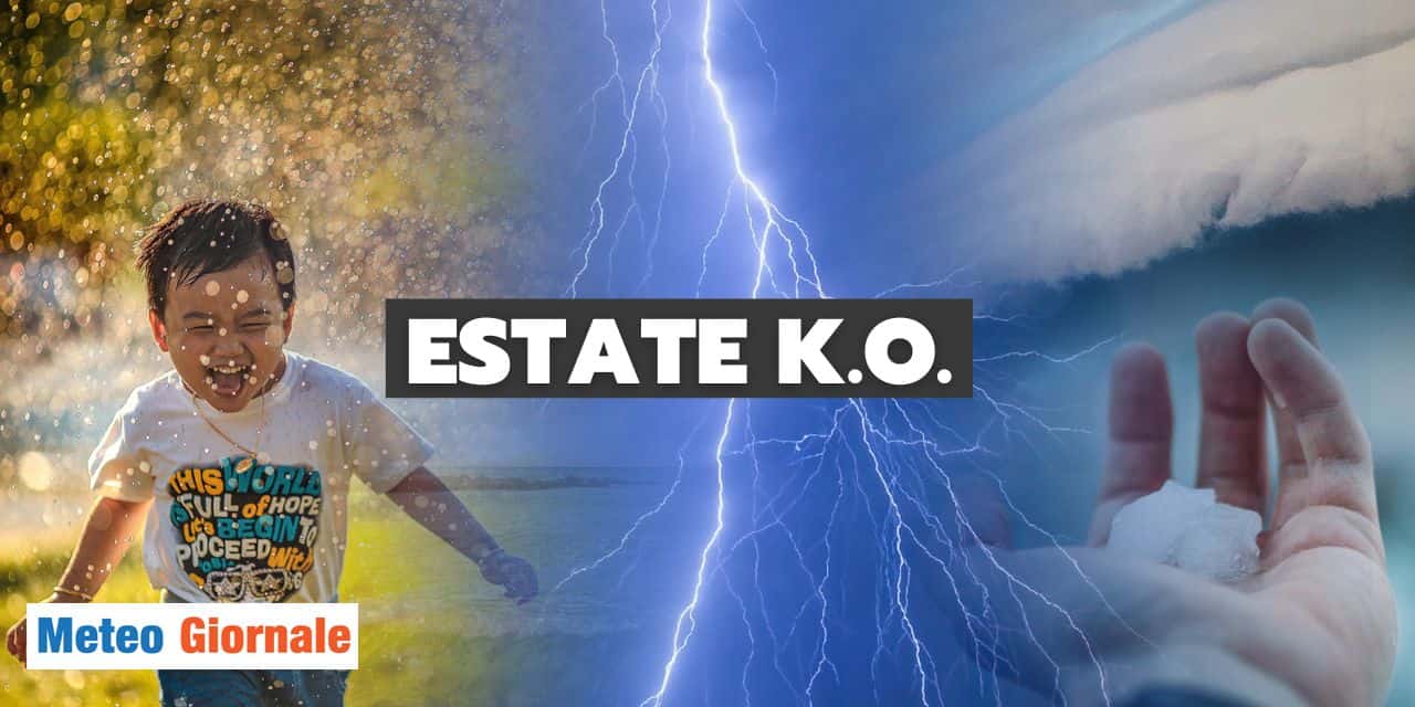 Meteo: non si scherza, la rottura estiva sarà notevole