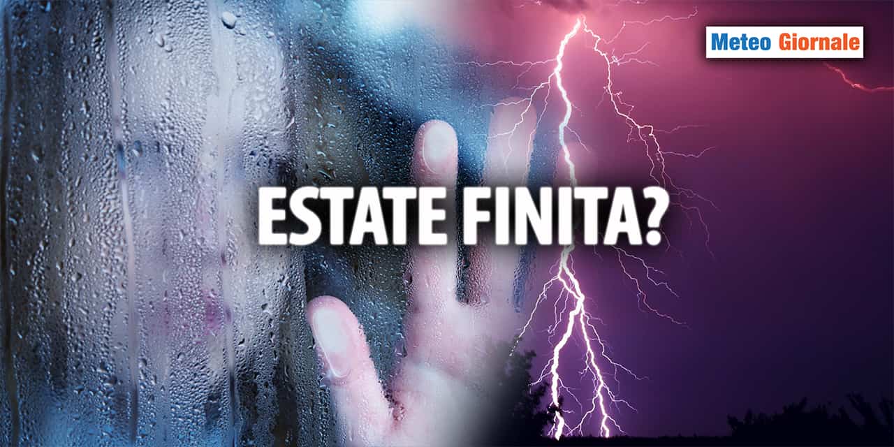 Imminente forte peggioramento meteo, ma non è la fine dell’ESTATE