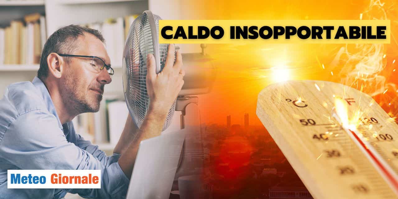 Meteo: il caldo sarà insopportabile per giorni, ma ecco la novità