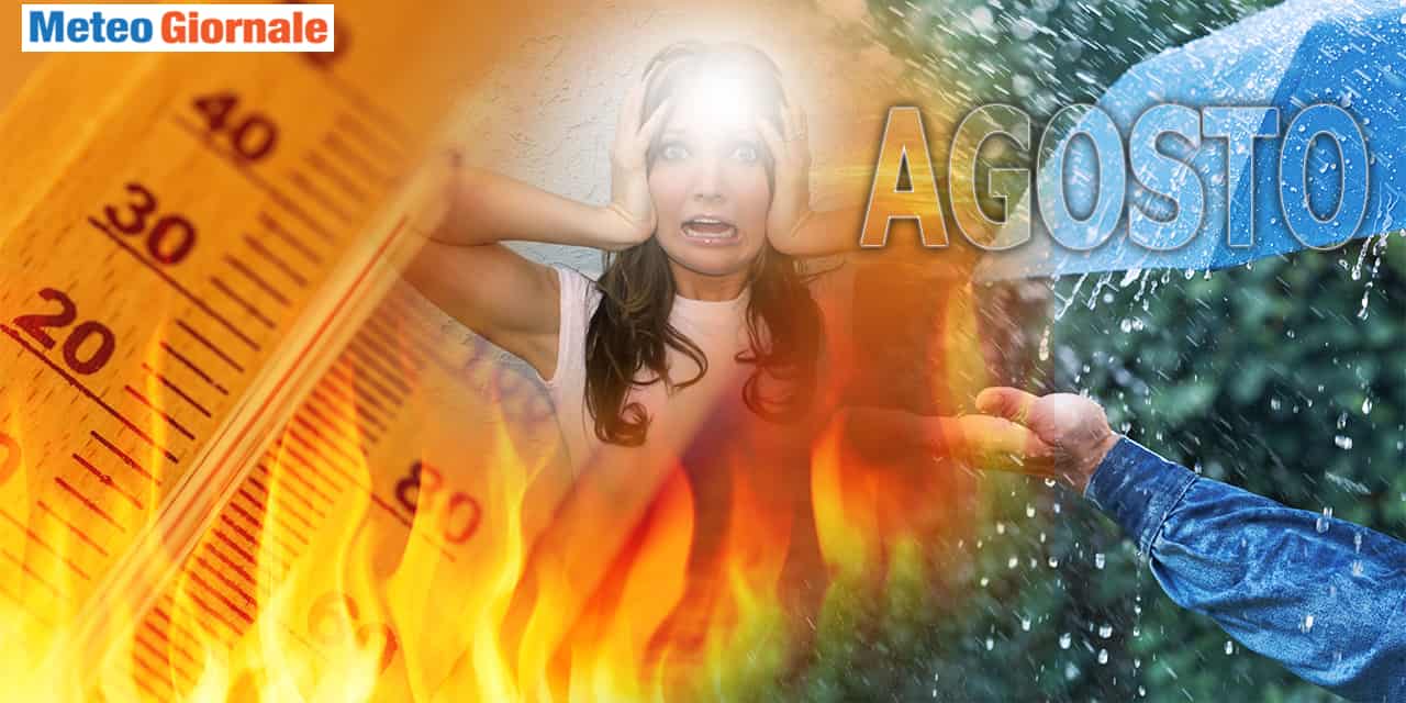 Agosto dal maltempo al caldo