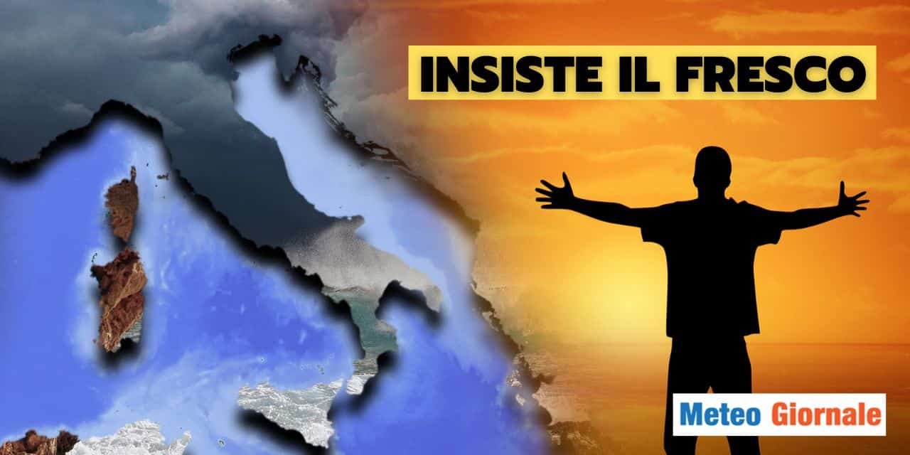 Meteo: resistenza emozionante del fresco, l’Agosto dei sogni?