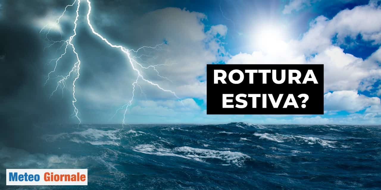 meteo rottura estiva