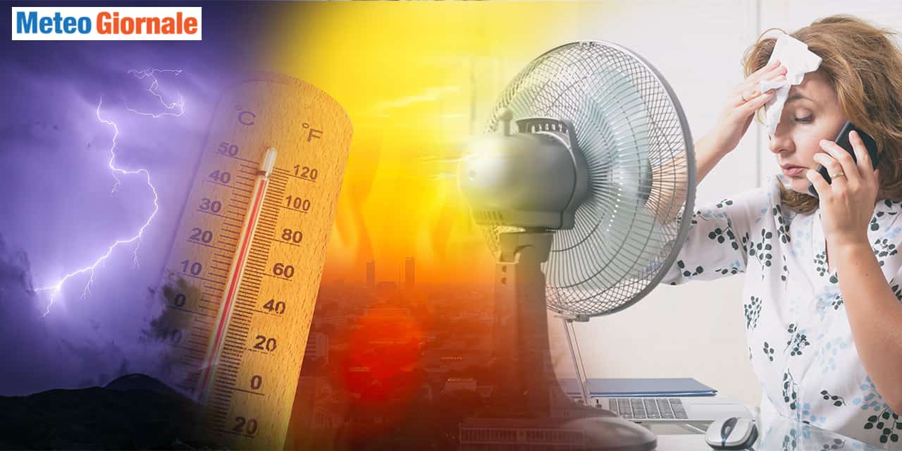 Super caldo e poi temporali