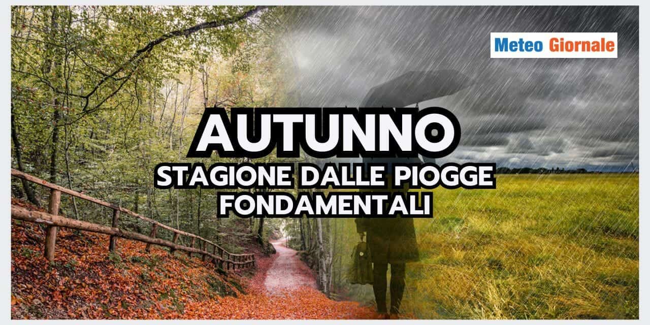 Meteo: l’importanza fondamentale delle piogge atlantiche