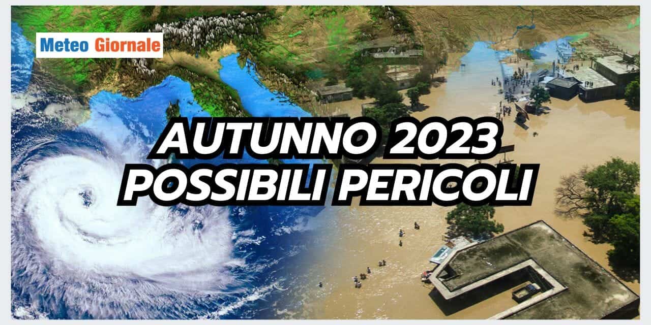 Meteo: Rischiamo un Autunno FUORI DAL NORMALE. I motivi
