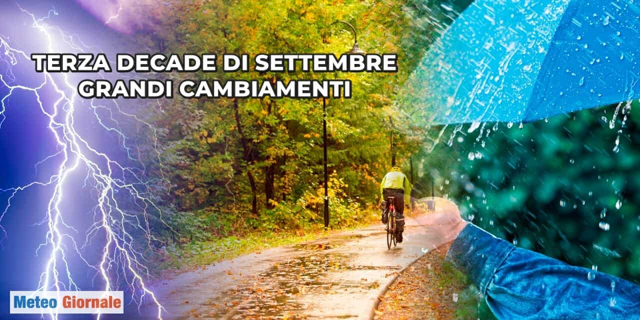 meteo terza decade settembre cambiamenti