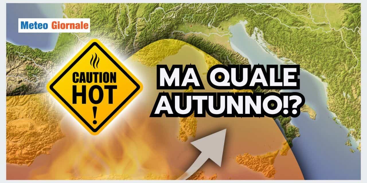 Meteo: AUTUNNO LATITANTE, cadono RECORD STORICI in Europa