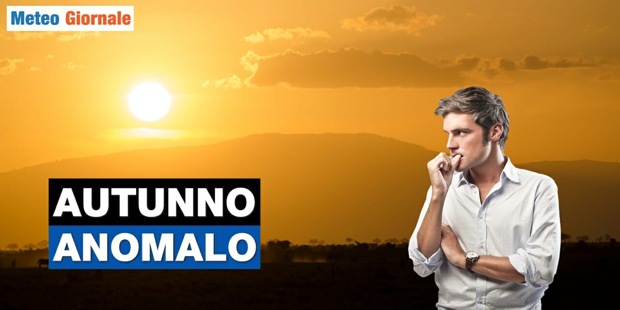 Previsioni meteo: Autunno anomalo e caldissimo, vi diciamo quando può cambiare